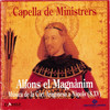 Alfons el Magnànim - Capella de Ministrers