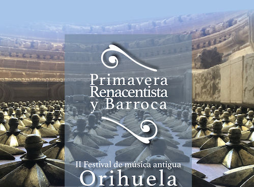 Lee más sobre el artículo Presentación Festival Primavera Renacentista y Barroca